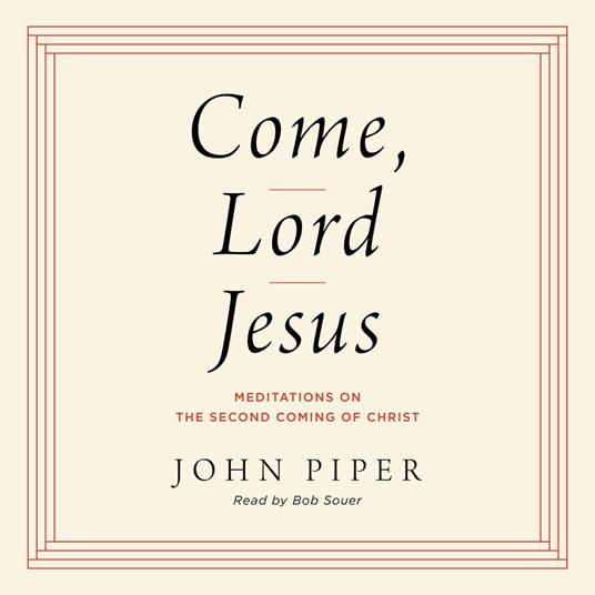 Come, Lord Jesus