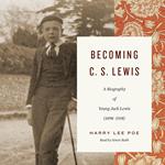 Becoming C. S. Lewis