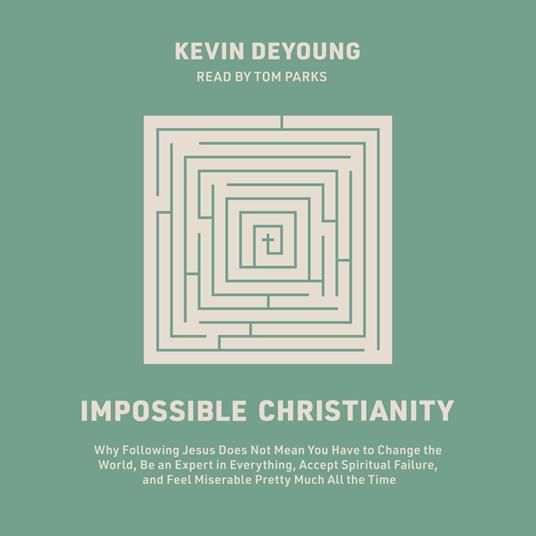 Impossible Christianity