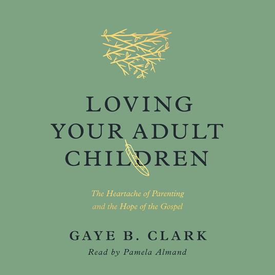 Loving Your Adult Children