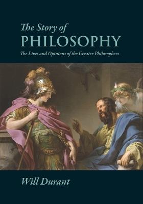 The Story of Philosophy - Will Durant - cover