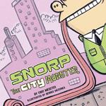 Snorp the City Monster