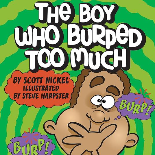 Boy Who Burped Too Much, The