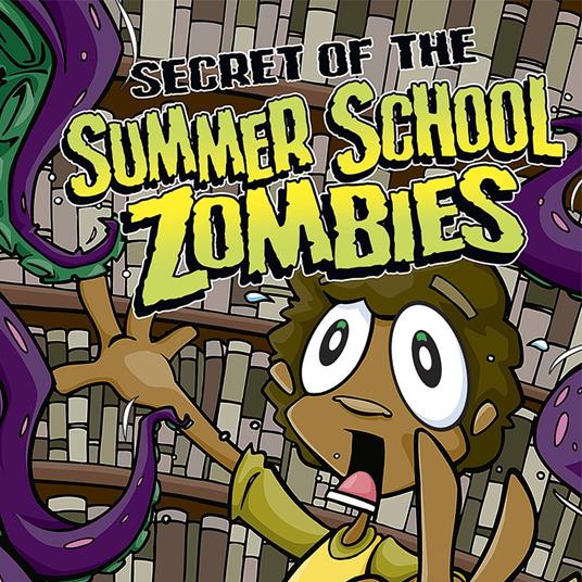 Secret of the Summer School Zombies