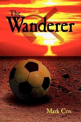 The Wanderer - Mark Cox - cover