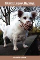 Strictly Come Barking: Life Among the Dog People of Paddington Rec - Anthony Linick - cover