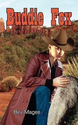 Buddie Fox: Desert Wolf - Bev Magee - cover