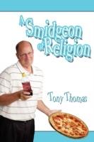 A Smidgeon of Religion - Tony Thomas - cover
