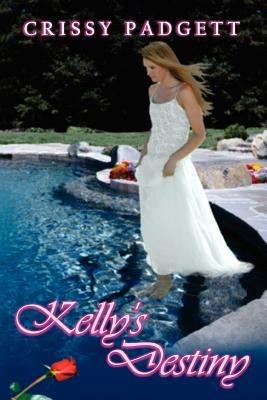 Kelly's Destiny - Crissy Padgett - cover