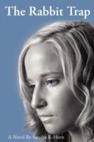 The Rabbit Trap - Sandra K-Horn - cover