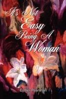 It's Not Easy Being A Woman - Esther Pearlman - cover