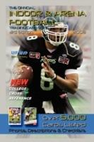 The Official Indoor and Arena Football Trading Card Guide - BM Publishing LLC - cover