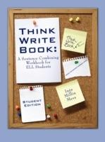Think Write Book: A Sentence Combining Workbook for ELL Students