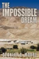 The Impossible Dream - Stanley E. Moore - cover