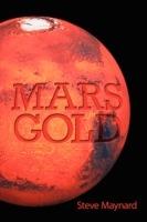 Mars Gold - Steve Maynard - cover