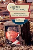 George's Wictionary!: A Reference Work for a New Generashion - Gail Cohen - cover