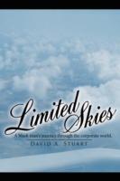 Limited Skies: A Black Man's Journey Through the Corporate World. - David A. Stuart - cover