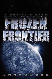 Frozen Frontier - Larry Wood - cover