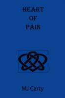 Heart of Pain - MJ Carty - cover