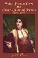 Songs from a Cave and Other Selected Poems: (1995-1999)