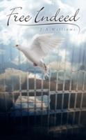 Free Indeed - J.A. Williams - cover