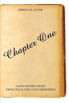 Chapter One: God's Instructions from Walk the Talk Ministries - Brother Roland - cover