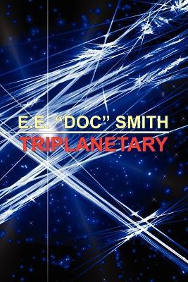 Triplanetary - E E Doc Smith - cover