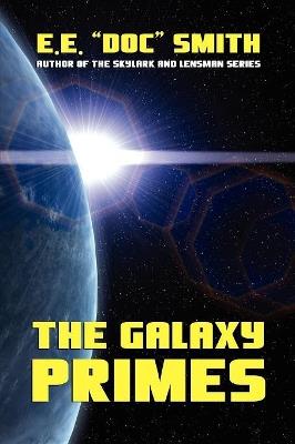 The Galaxy Primes - E E Doc Smith - cover