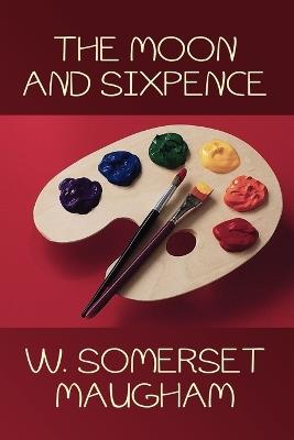 The Moon and Sixpence - W Somerset Maugham - cover