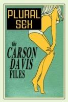 Plural Sex: Case Studies in Variant Sexual Practices - Carson Davis - cover
