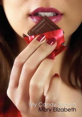 My Candy Secrets - Mary Elizabeth - cover