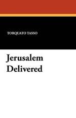 Jerusalem Delivered