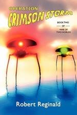 Operation Crimson Storm: War of Two Worlds, Book Two