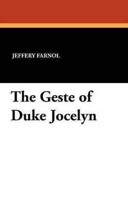 The Geste of Duke Jocelyn - Jeffery Farnol - cover