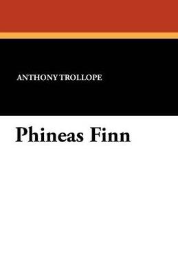 Phineas Finn - Anthony Trollope - cover