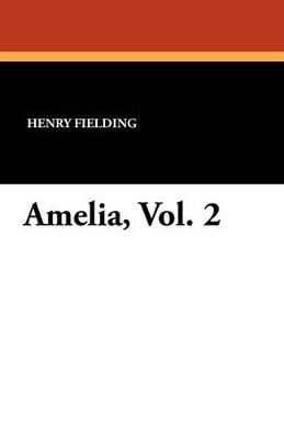 Amelia, Vol. 2 - Henry Fielding - cover