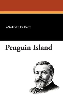 Penguin Island - Anatole France - cover