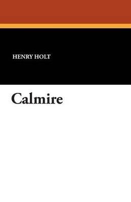 Calmire - Henry Holt - cover