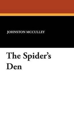 The Spider's Den - Johnston McCulley - cover