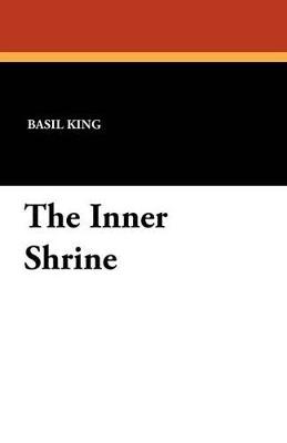The Inner Shrine - Basil King - cover