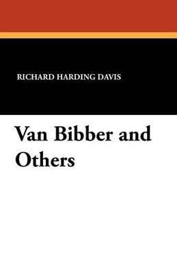 Van Bibber and Others - Richard Harding Davis - cover