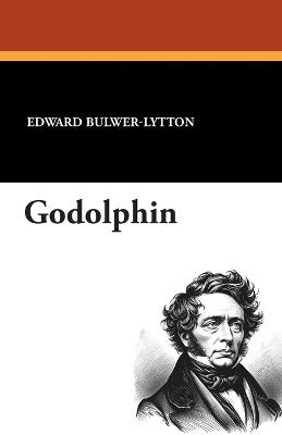 Godolphin - Edward Bulwer-Lytton - cover