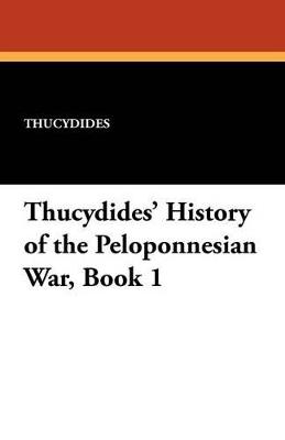 Thucydides' History of the Peloponnesian War, Book 1 - Thucydides - cover