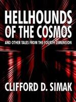Hellhounds of the Cosmos and Other Tales from the Fourth Dimension