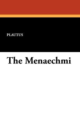 The Menaechmi - Plautus - cover