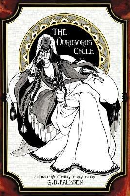 The Ouroboros Cycle, Book 1: A Monster's Coming of Age Story - G D Falksen - cover