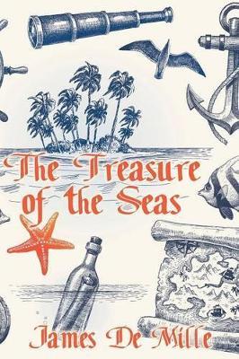 The Treasure of the Seas - James De Mille - cover