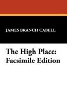 The High Place: Facsimile Edition