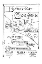 Every-Day Cookery, Table Talk, and Hints for the Laundry