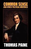Common Sense and Other Political Writings - Thomas Paine - cover